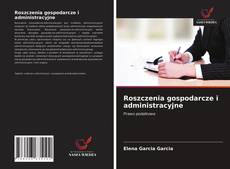 Buchcover von Roszczenia gospodarcze i administracyjne