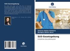 Bookcover of SUS-Gesetzgebung
