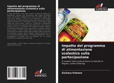 Impatto del programma di alimentazione scolastica sulla partecipazione kitap kapağı