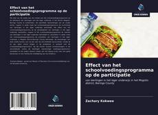 Effect van het schoolvoedingsprogramma op de participatie kitap kapağı
