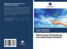 Couverture de Motorische Entwicklung von gehörlosen Kindern