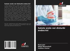 Copertina di Salute orale nei disturbi endocrini