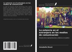 Capa do livro de La estancia en el extranjero en los medios de comunicación 