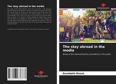 The stay abroad in the media的封面