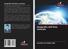 Обложка Geografia dell'Asia centrale