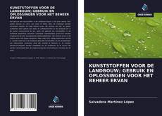 Bookcover of KUNSTSTOFFEN VOOR DE LANDBOUW; GEBRUIK EN OPLOSSINGEN VOOR HET BEHEER ERVAN