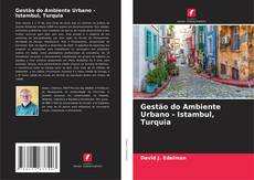 Bookcover of Gestão do Ambiente Urbano - Istambul, Turquia