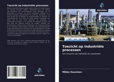 Copertina di Toezicht op industriële processen