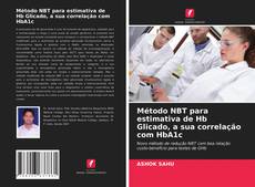 Copertina di Método NBT para estimativa de Hb Glicado, a sua correlação com HbA1c