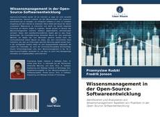 Couverture de Wissensmanagement in der Open-Source-Softwareentwicklung