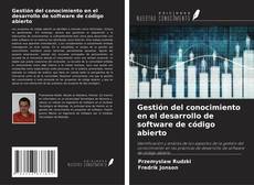 Bookcover of Gestión del conocimiento en el desarrollo de software de código abierto