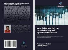 Copertina di Kennisbeheer bij de ontwikkeling van openbronsoftware