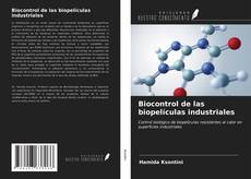 Capa do livro de Biocontrol de las biopelículas industriales 