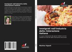 Copertina di Immigrati nell'industria della ristorazione italiana