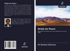 Bookcover of Strijd om Pasco