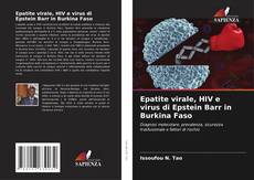 Buchcover von Epatite virale, HIV e virus di Epstein Barr in Burkina Faso