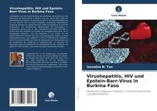 Portada del libro de Virushepatitis, HIV und Epstein-Barr-Virus in Burkina Faso