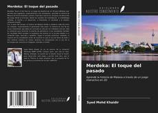 Capa do livro de Merdeka: El toque del pasado 