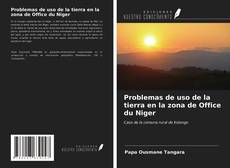 Buchcover von Problemas de uso de la tierra en la zona de Office du Niger