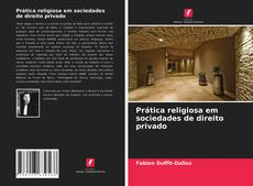 Buchcover von Prática religiosa em sociedades de direito privado