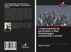 Copertina di L'inquinamento da particolato a Sfax. Monitoraggio, simulazione e analisi