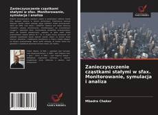 Couverture de Zanieczyszczenie cząstkami stałymi w sfax. Monitorowanie, symulacja i analiza
