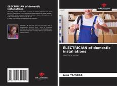 Bookcover of ELECTRICIAN of domestic installations