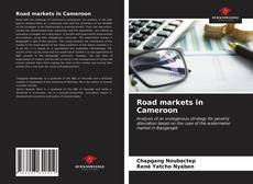 Capa do livro de Road markets in Cameroon 