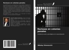 Portada del libro de Reclusos en colonias penales