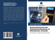 Automatisierung der Fahrpreiserfassung im öffentlichen Verkehr的封面