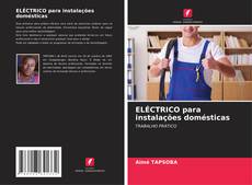 Portada del libro de ELÉCTRICO para instalações domésticas