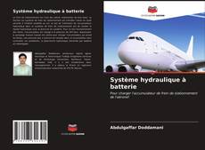 Borítókép a  Système hydraulique à batterie - hoz