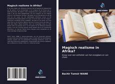 Bookcover of Magisch realisme in Afrika?