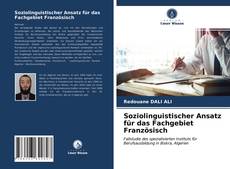 Bookcover of Soziolinguistischer Ansatz für das Fachgebiet Französisch