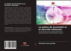 Couverture de La police de proximité et la sécurité nationale