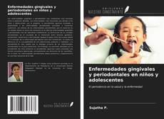 Portada del libro de Enfermedades gingivales y periodontales en niños y adolescentes