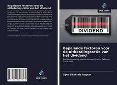 Bookcover of Bepalende factoren voor de uitbetalingsratio van het dividend