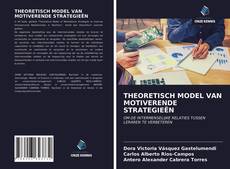 Couverture de THEORETISCH MODEL VAN MOTIVERENDE STRATEGIEËN