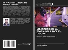 Capa do livro de UN ANÁLISIS DE LA TEORÍA DEL PROCESO LABORAL 