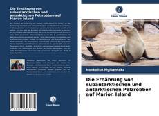 Capa do livro de Die Ernährung von subantarktischen und antarktischen Pelzrobben auf Marion Island 