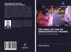 Couverture de EEN ANALYSE VAN DE ARBEIDSPROCES THEORIE
