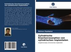 Buchcover von Zylindrische Knochenresorption von zylindrischen Implantaten