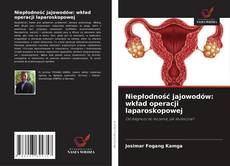 Portada del libro de Niepłodność jajowodów: wkład operacji laparoskopowej