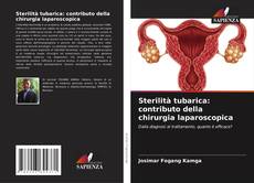 Portada del libro de Sterilità tubarica: contributo della chirurgia laparoscopica