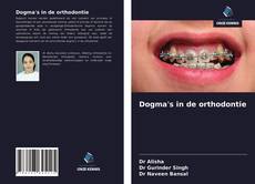 Bookcover of Dogma's in de orthodontie