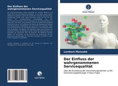 Buchcover von Der Einfluss der wahrgenommenen Servicequalität