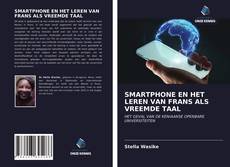 Couverture de SMARTPHONE EN HET LEREN VAN FRANS ALS VREEMDE TAAL