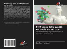 Portada del libro de L'influenza della qualità percepita del servizio