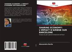 Bookcover of SHARING ECONOMY: L'IMPACT D'AIRBNB SUR BARCELONE