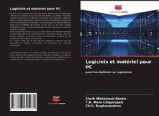 Bookcover of Logiciels et matériel pour PC